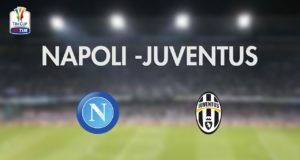 Stasera in tv Napoli e Juventus per la Coppa Italia 2017